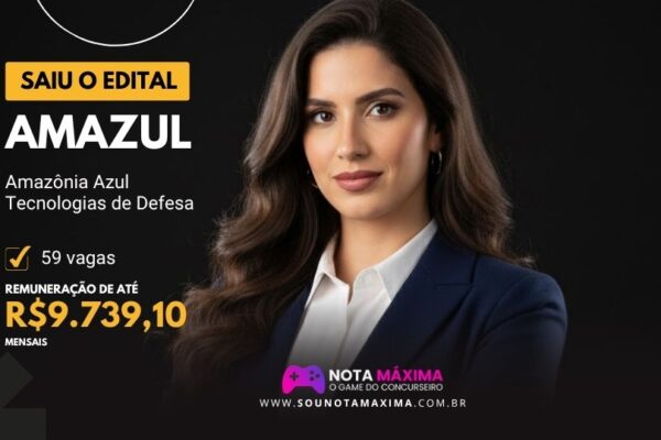 Concurso AMAZUL 2025: 59 Vagas com Salários até R$ 9,7 Mil