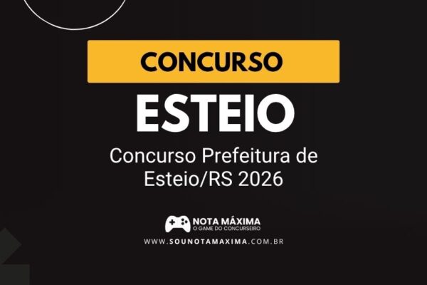 Concurso Prefeitura de Esteio/RS 2026: Maior Salário da Semana! R$ 11.248,03